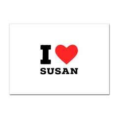 I Love Susan Sticker A4 (10 Pack) by ilovewhateva