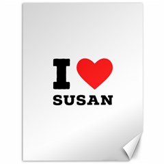 I Love Susan Canvas 36  X 48  by ilovewhateva