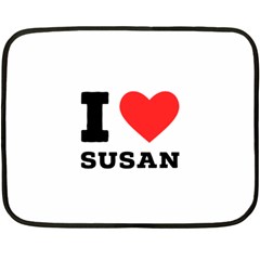 I Love Susan One Side Fleece Blanket (mini) by ilovewhateva