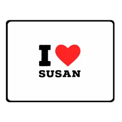 I Love Susan Fleece Blanket (small) by ilovewhateva