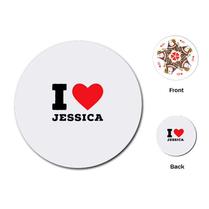 I love jessica Playing Cards Single Design (Round)