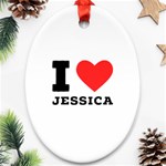 I love jessica Oval Ornament (Two Sides) Back