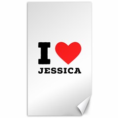 I Love Jessica Canvas 40  X 72  by ilovewhateva