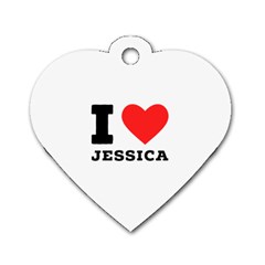 I Love Jessica Dog Tag Heart (two Sides) by ilovewhateva