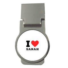 I Love Sarah Money Clips (round)  by ilovewhateva