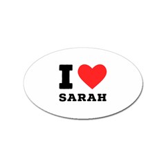 I Love Sarah Sticker Oval (100 Pack) by ilovewhateva