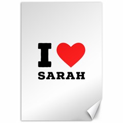 I Love Sarah Canvas 12  X 18  by ilovewhateva