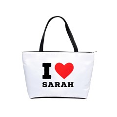 I Love Sarah Classic Shoulder Handbag by ilovewhateva