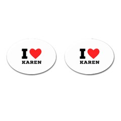 I Love Karen Cufflinks (oval) by ilovewhateva