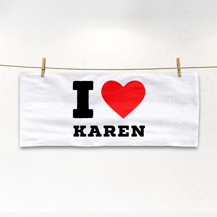 I love karen Hand Towel