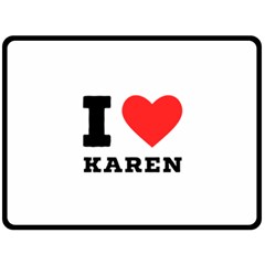 I Love Karen Fleece Blanket (large) by ilovewhateva