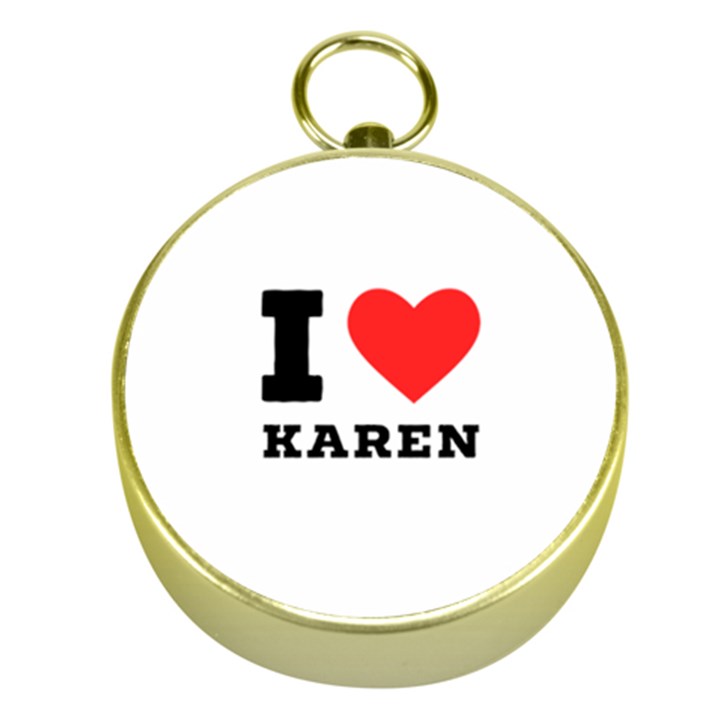 I love karen Gold Compasses