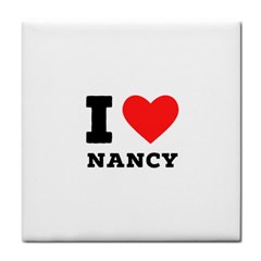 I Love Nancy Tile Coaster by ilovewhateva