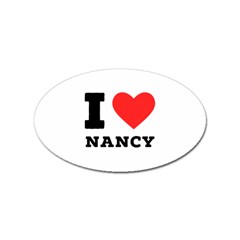 I Love Nancy Sticker Oval (10 Pack) by ilovewhateva