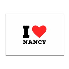 I Love Nancy Sticker A4 (10 Pack) by ilovewhateva