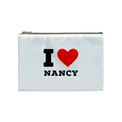 I Love Nancy Cosmetic Bag (medium) by ilovewhateva