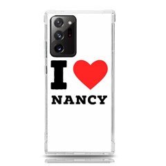 I Love Nancy Samsung Galaxy Note 20 Ultra Tpu Uv Case by ilovewhateva