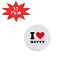 I love betty 1  Mini Buttons (10 pack)  Front