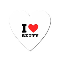 I Love Betty Heart Magnet by ilovewhateva