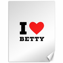 I Love Betty Canvas 36  X 48  by ilovewhateva