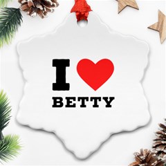 I Love Betty Ornament (snowflake) by ilovewhateva