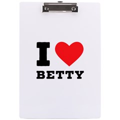 I Love Betty A4 Acrylic Clipboard by ilovewhateva