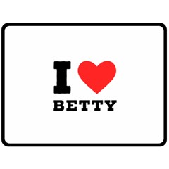 I Love Betty Fleece Blanket (large) by ilovewhateva