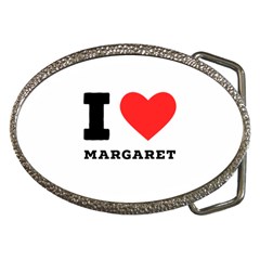 I Love Margaret Belt Buckles by ilovewhateva