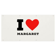 I Love Margaret Banner And Sign 8  X 4  by ilovewhateva