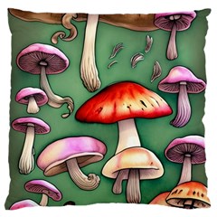 Glamour Mushroom For Enchantment And Bewitchment Large Cushion Case (one Side) by GardenOfOphir