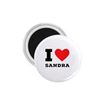 I love sandra 1.75  Magnets Front