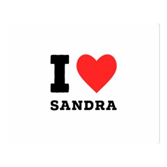 I Love Sandra Premium Plush Fleece Blanket (large) by ilovewhateva