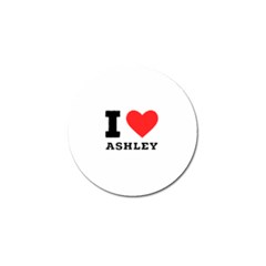 I Love Ashley Golf Ball Marker by ilovewhateva