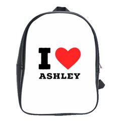 I Love Ashley School Bag (large) by ilovewhateva