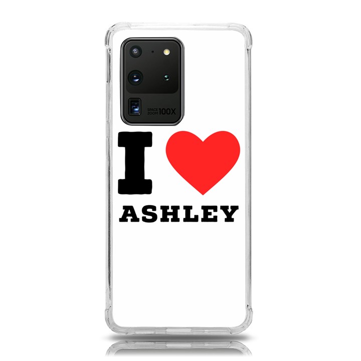 I love ashley Samsung Galaxy S20 Ultra 6.9 Inch TPU UV Case