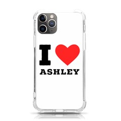 I Love Ashley Iphone 11 Pro 5 8 Inch Tpu Uv Print Case by ilovewhateva