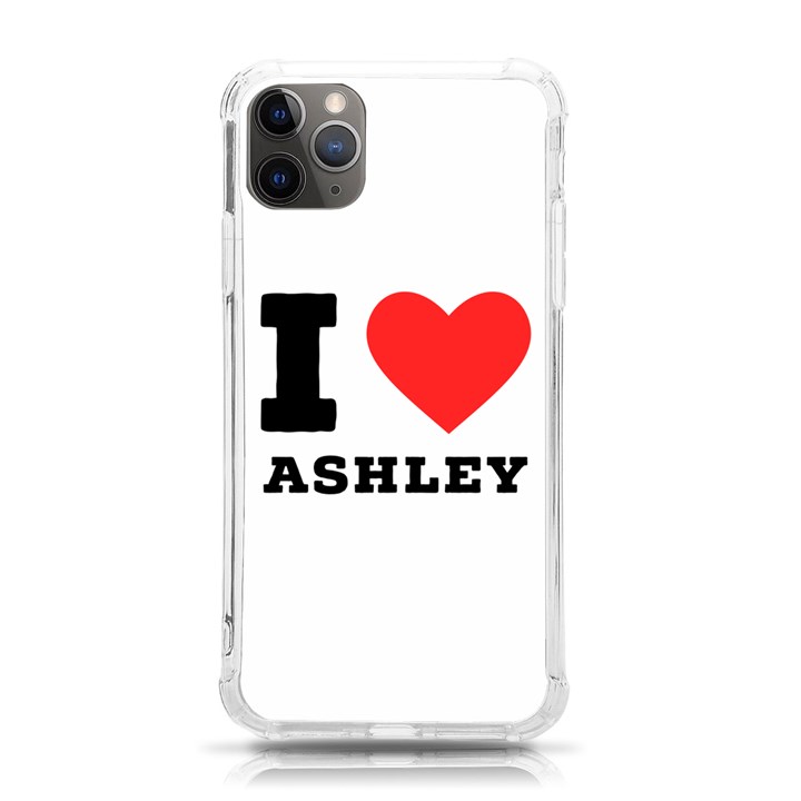 I love ashley iPhone 11 Pro Max 6.5 Inch TPU UV Print Case