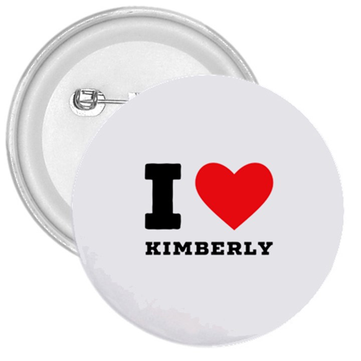 I love kimberly 3  Buttons