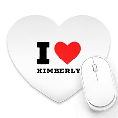 I Love Kimberly Heart Mousepad by ilovewhateva