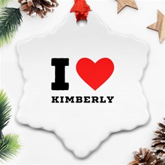 I Love Kimberly Ornament (snowflake) by ilovewhateva