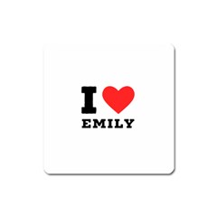 I Love Emily Square Magnet by ilovewhateva