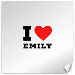 I Love Emily Canvas 12  X 12  by ilovewhateva