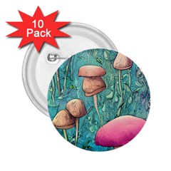 Natural Mushroom Design Fairycore Garden 2 25  Buttons (10 Pack)  by GardenOfOphir