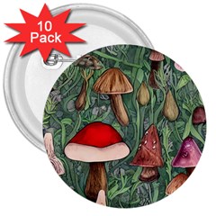 Fairycore Mushroom Forest 3  Buttons (10 Pack)  by GardenOfOphir