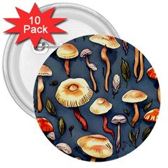 Forest Mushrooms 3  Buttons (10 Pack)  by GardenOfOphir