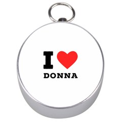 I Love Donna Silver Compasses