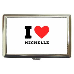 I Love Michelle Cigarette Money Case by ilovewhateva