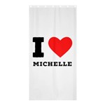 I love michelle Shower Curtain 36  x 72  (Stall)  Curtain(36 X72 ) - 33.26 x66.24  Curtain(36 X72 )