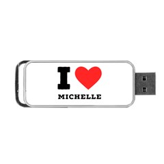 I Love Michelle Portable Usb Flash (one Side) by ilovewhateva