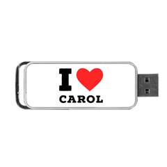 I Love Carol Portable Usb Flash (one Side) by ilovewhateva